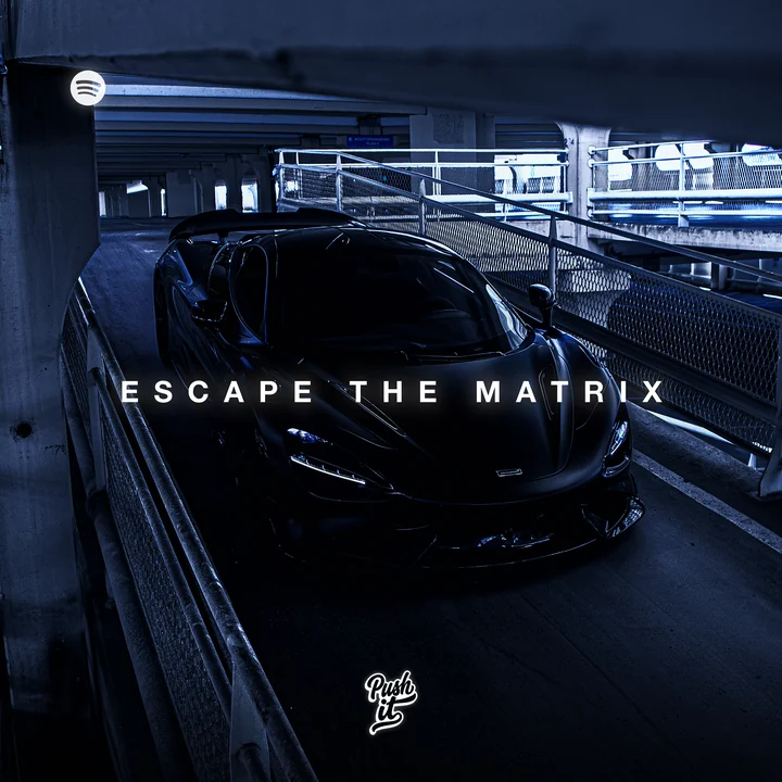 Escape The Matrix playlist cover